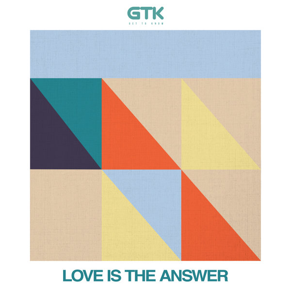 Get To Know - Love Is The Answer [FSOT003]